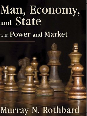 cover image of Man, Economy, and State with Power and Market